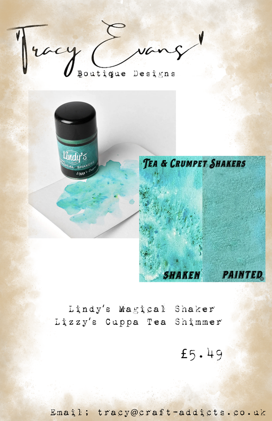 LI023 - Lindy’s Magical Shaker Lizzy’s Cuppa Tea Teal Shimmer